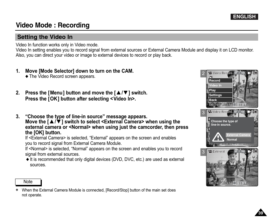 Setting the video in, Video mode : recording, Move [mode selector] down to turn on the cam | Samsung VP-X110L User Manual | Page 39 / 140