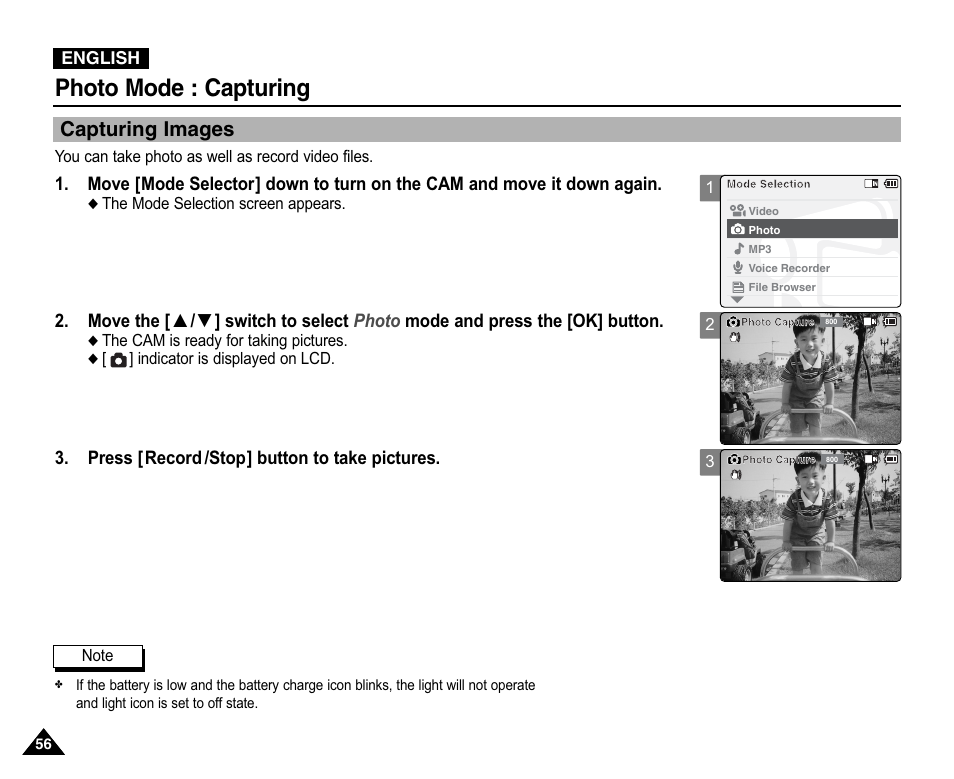 Capturing, Capturingimages, Photo mode : capturing | Capturing images | Samsung VP-X110L User Manual | Page 56 / 140