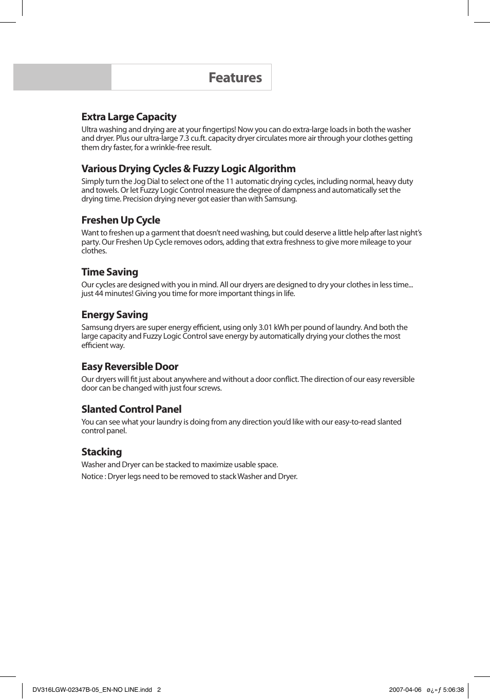 Features, Extra large capacity, Various drying cycles & fuzzy logic algorithm | Freshen up cycle, Time saving, Energy saving, Easy reversible door, Slanted control panel, Stacking | Samsung DC68-02347B-05 User Manual | Page 2 / 30