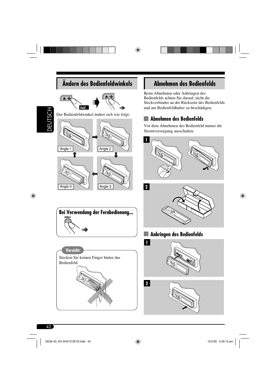 Abnehmen des bedienfelds, Ändern des bedienfeldwinkels, Deutsch | Anbringen des bedienfelds, Bei verwendung der fernbedienung | JVC KD-SHX751 User Manual | Page 98 / 171