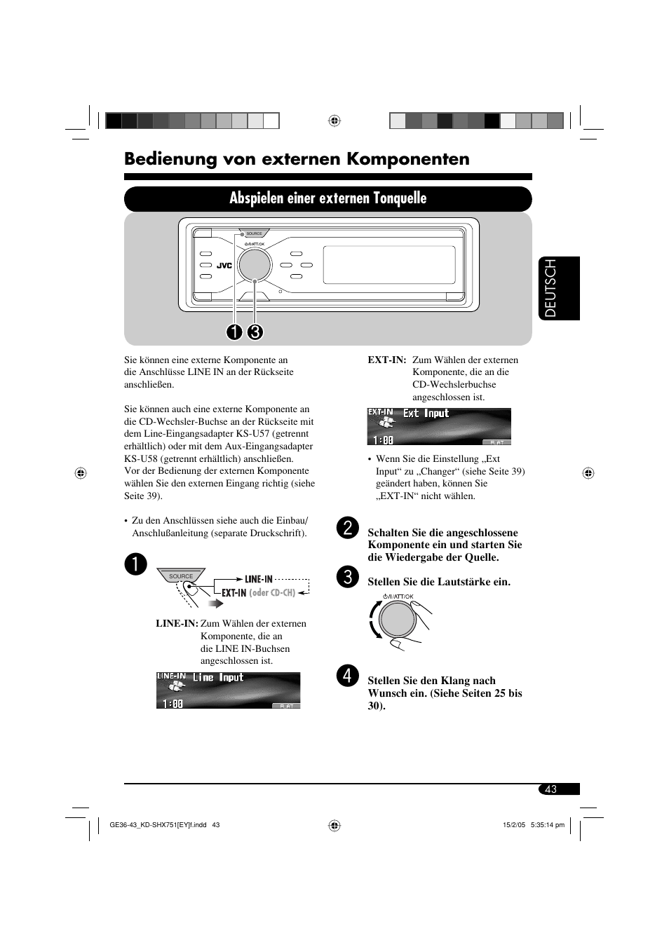 Bedienung von externen komponenten, Abspielen einer externen tonquelle | JVC KD-SHX751 User Manual | Page 99 / 171