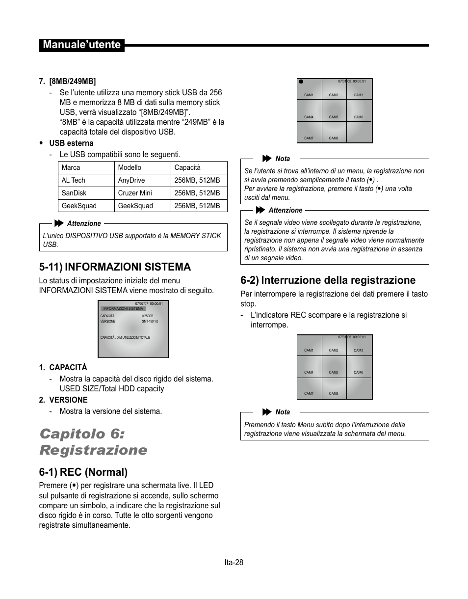 Capitolo 6: registrazione, Manuale’utente, 11) informazioni sistema | 1) rec (normal), 2) interruzione della registrazione | Samsung SMT-190Dx User Manual | Page 240 / 354