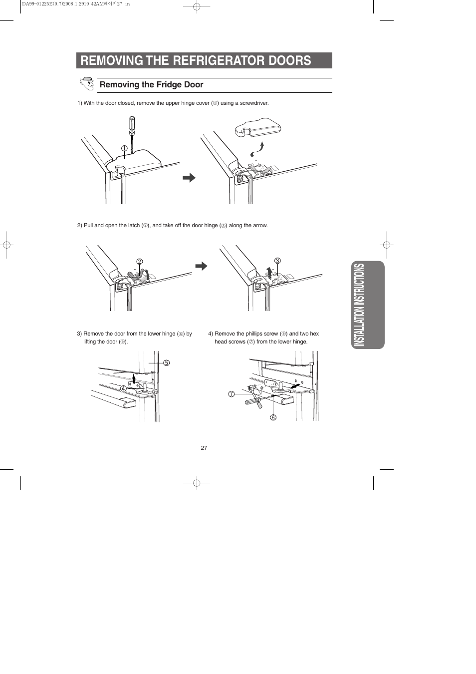 Inst alla tion instr uctions, Removing the refrigerator doors | Samsung DA99-01225E User Manual | Page 27 / 40