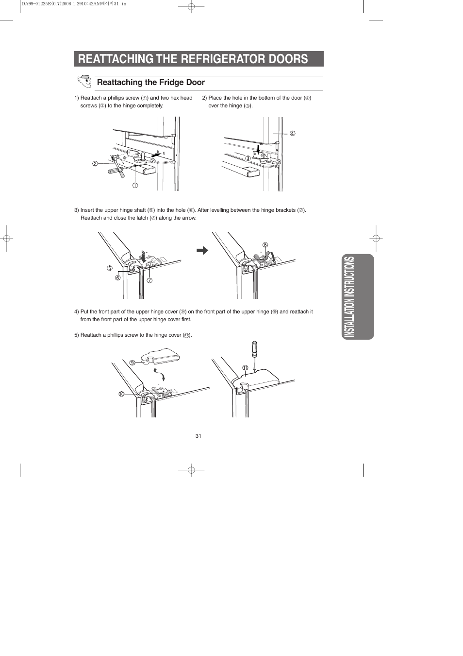 Inst alla tion instr uctions, Reattaching the refrigerator doors | Samsung DA99-01225E User Manual | Page 31 / 40