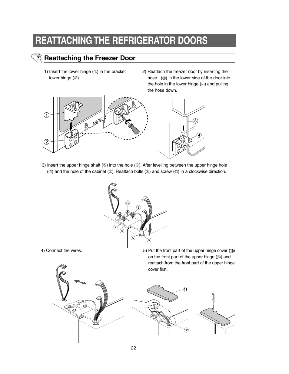 Reattaching the refrigerator doors, Reattaching the freezer door | Samsung Model RS27KLMR User Manual | Page 22 / 36