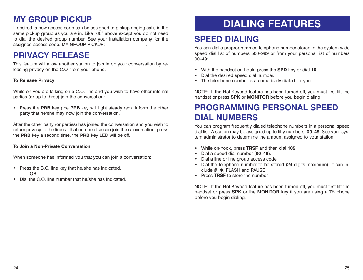 Dialing features, My group pickup, Privacy release | Speed dialing, Programming personal speed dial numbers | Samsung iDCS 500-DCS User Manual | Page 15 / 32