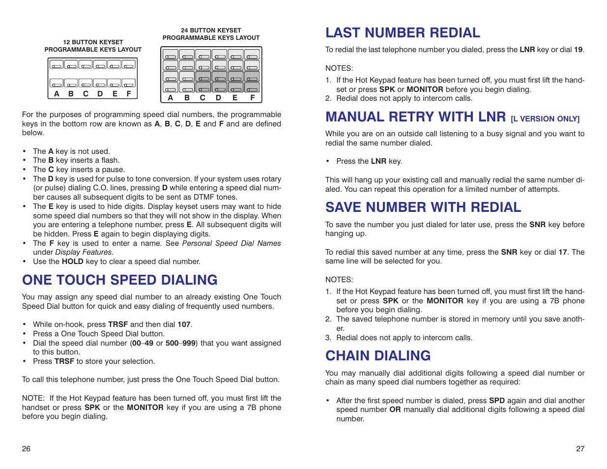 Last number redial, Manual retry with lnr, Save number with redial | Chain dialing, One touch speed dialing | Samsung iDCS 500-DCS User Manual | Page 16 / 32