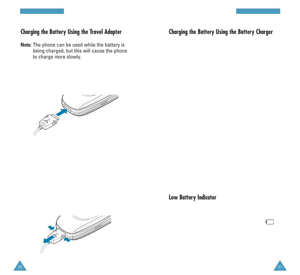Charging the battery using the travel adapter, Charging the battery using the battery charger, Low battery indicator | Samsung GH68-03213A User Manual | Page 11 / 82