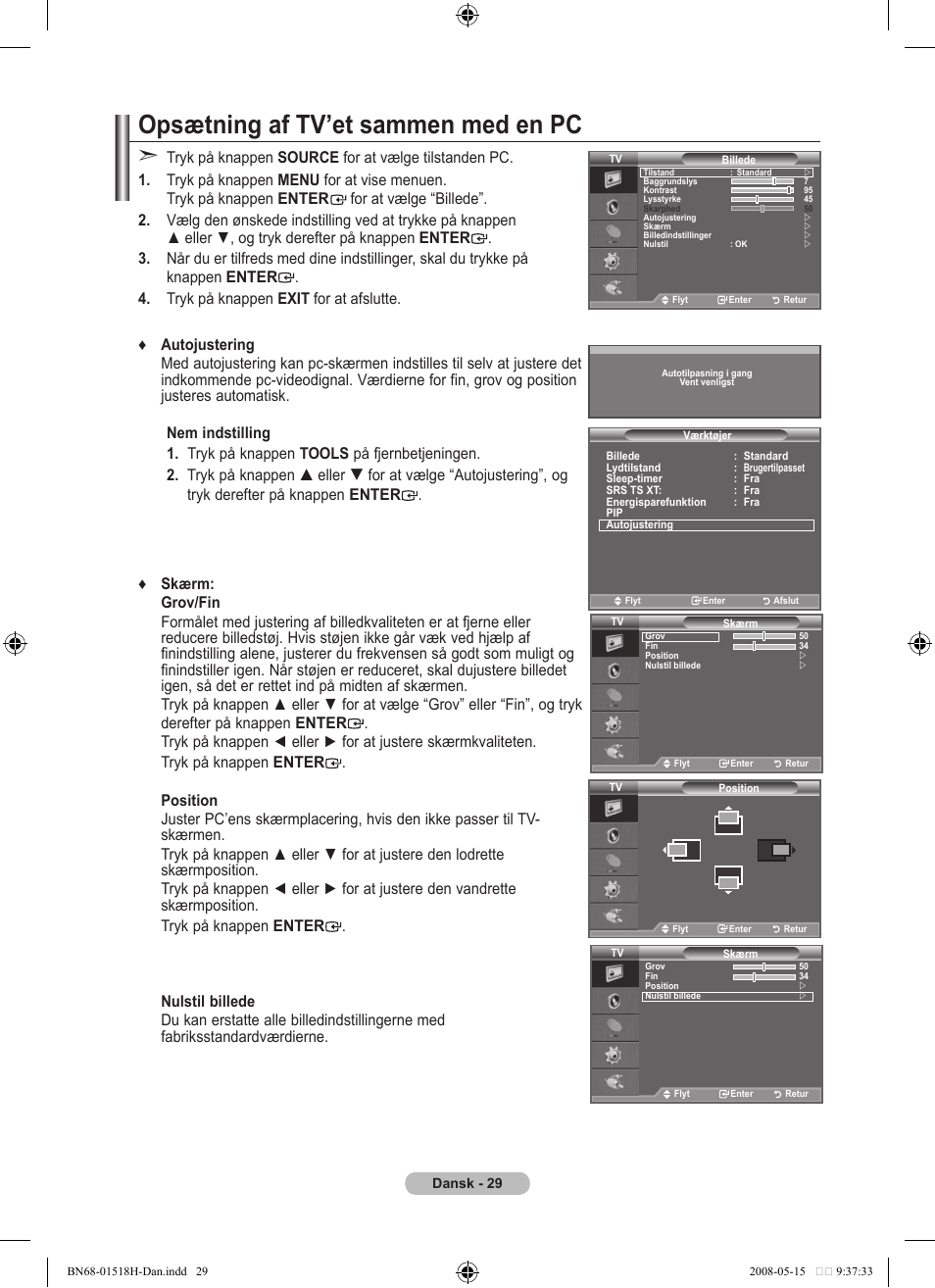 Opsætning af tv’et sammen med en pc | Samsung BN68-01518H-00 User Manual | Page 101 / 177