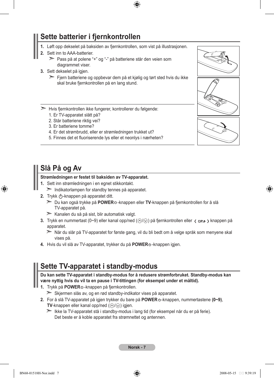 Sette batterier i fjernkontrollen, Slå på og av, Sette tv-apparatet i standby-modus | Samsung BN68-01518H-00 User Manual | Page 114 / 177