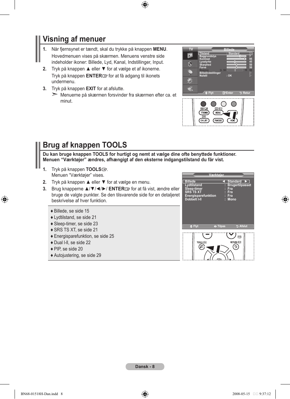 Visning af menuer, Brug af knappen tools | Samsung BN68-01518H-00 User Manual | Page 80 / 177