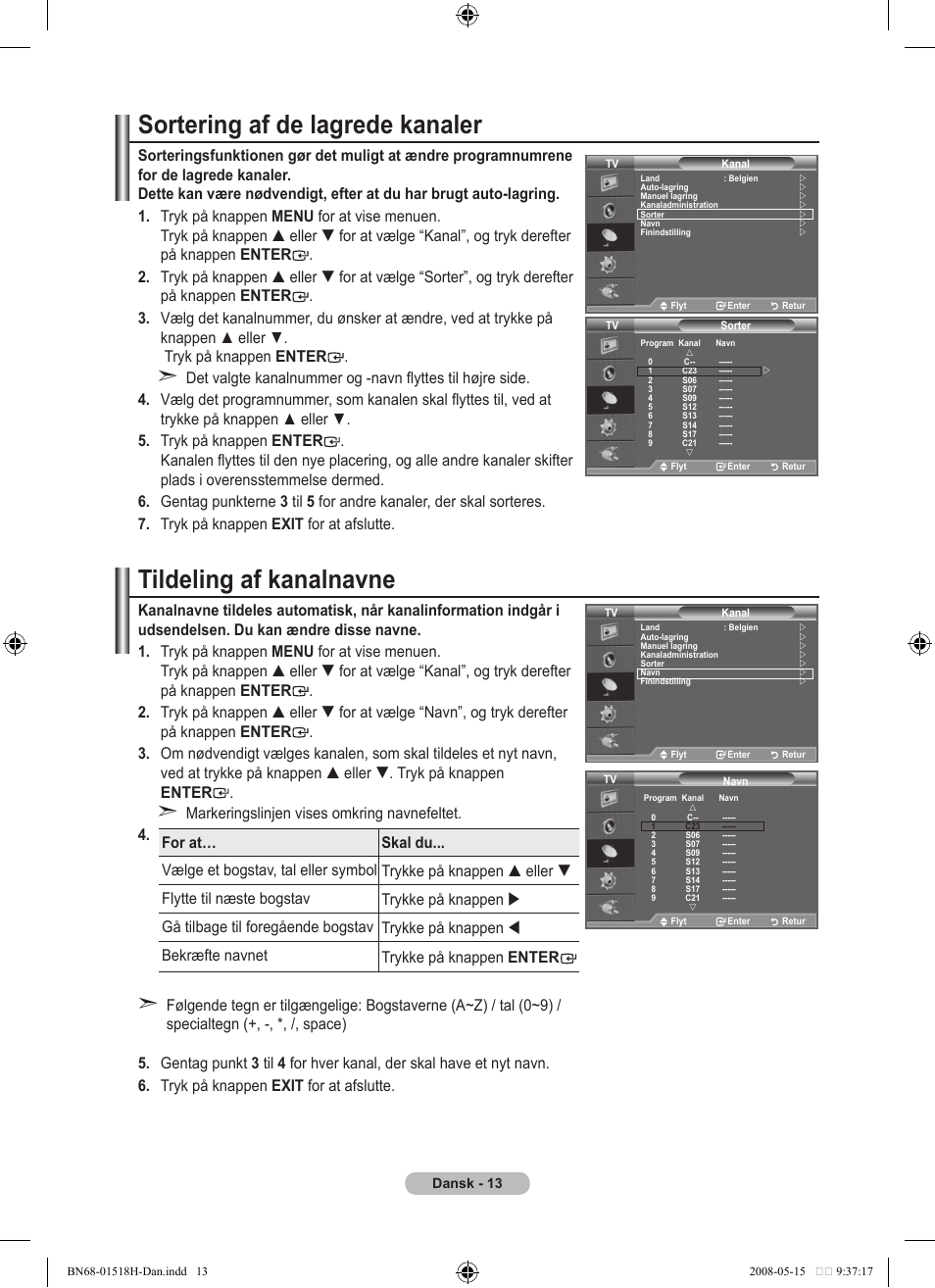 Sortering af de lagrede kanaler, Tildeling af kanalnavne | Samsung BN68-01518H-00 User Manual | Page 85 / 177