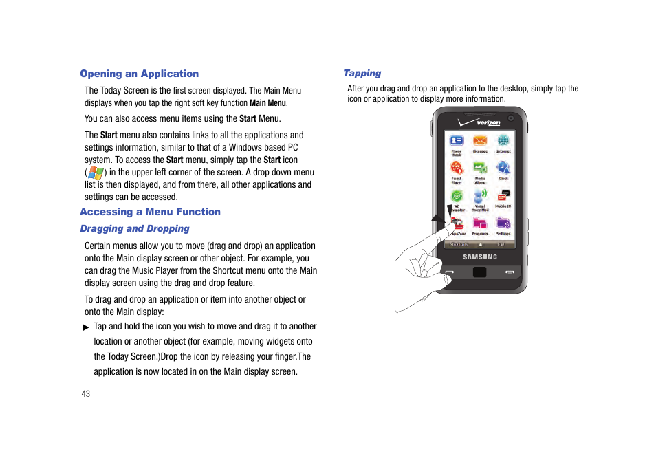 Opening an application, Accessing a menu function | Samsung Cell Phone User Manual | Page 46 / 209