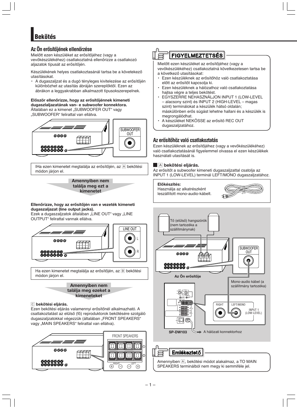 Bekötés, Az ön erœsítœjének ellenœrzése, Az erœsítœhöz való csatlakoztatás | Å bekötési eljárás, Front speakers | JVC SP-DW103 User Manual | Page 16 / 28