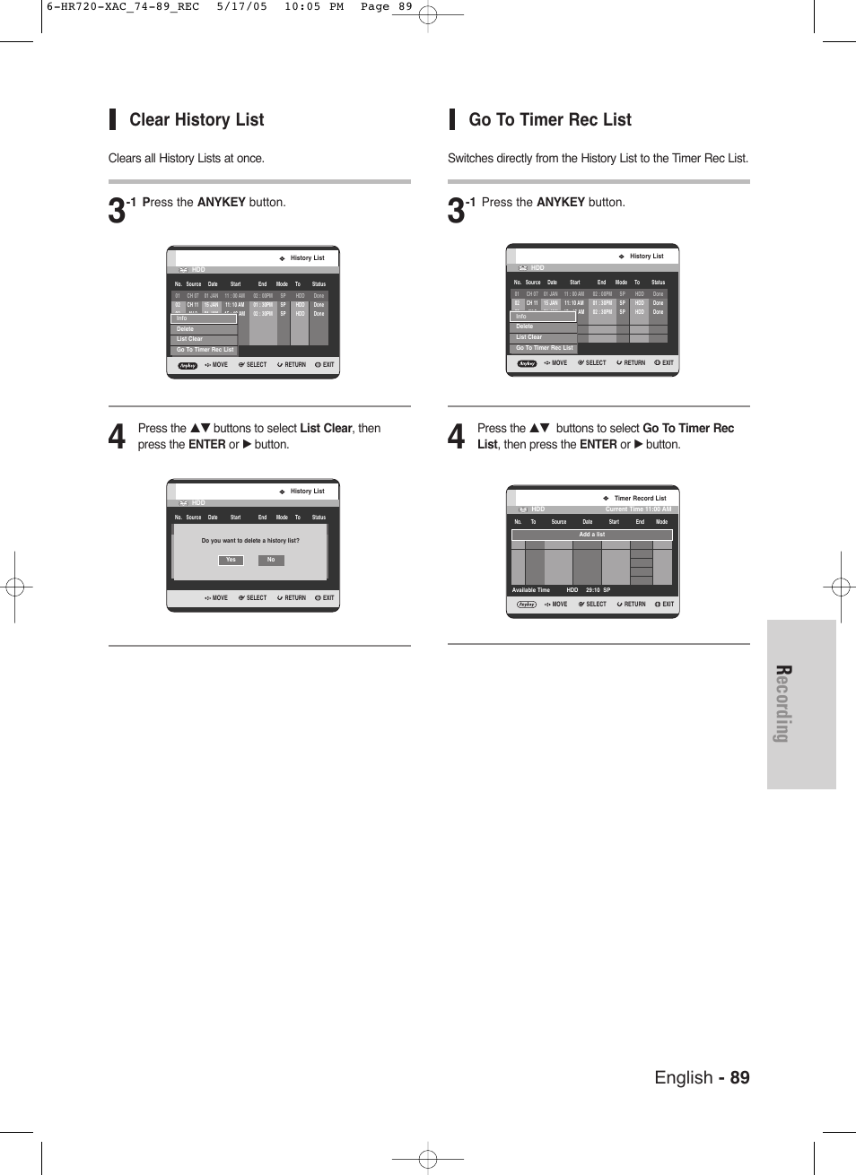 Recording, English - 89, Go to timer rec list | Clear history list, 1 press the anykey button, Clears all history lists at once, 1 p ress the anykey button | Samsung DVD-HR720 User Manual | Page 89 / 130