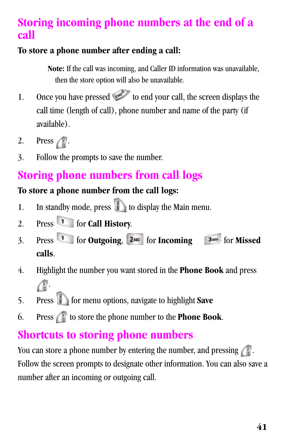 Storing phone numbers from call logs, Shortcuts to storing phone numbers | Samsung SPH-a500 Series User Manual | Page 41 / 109