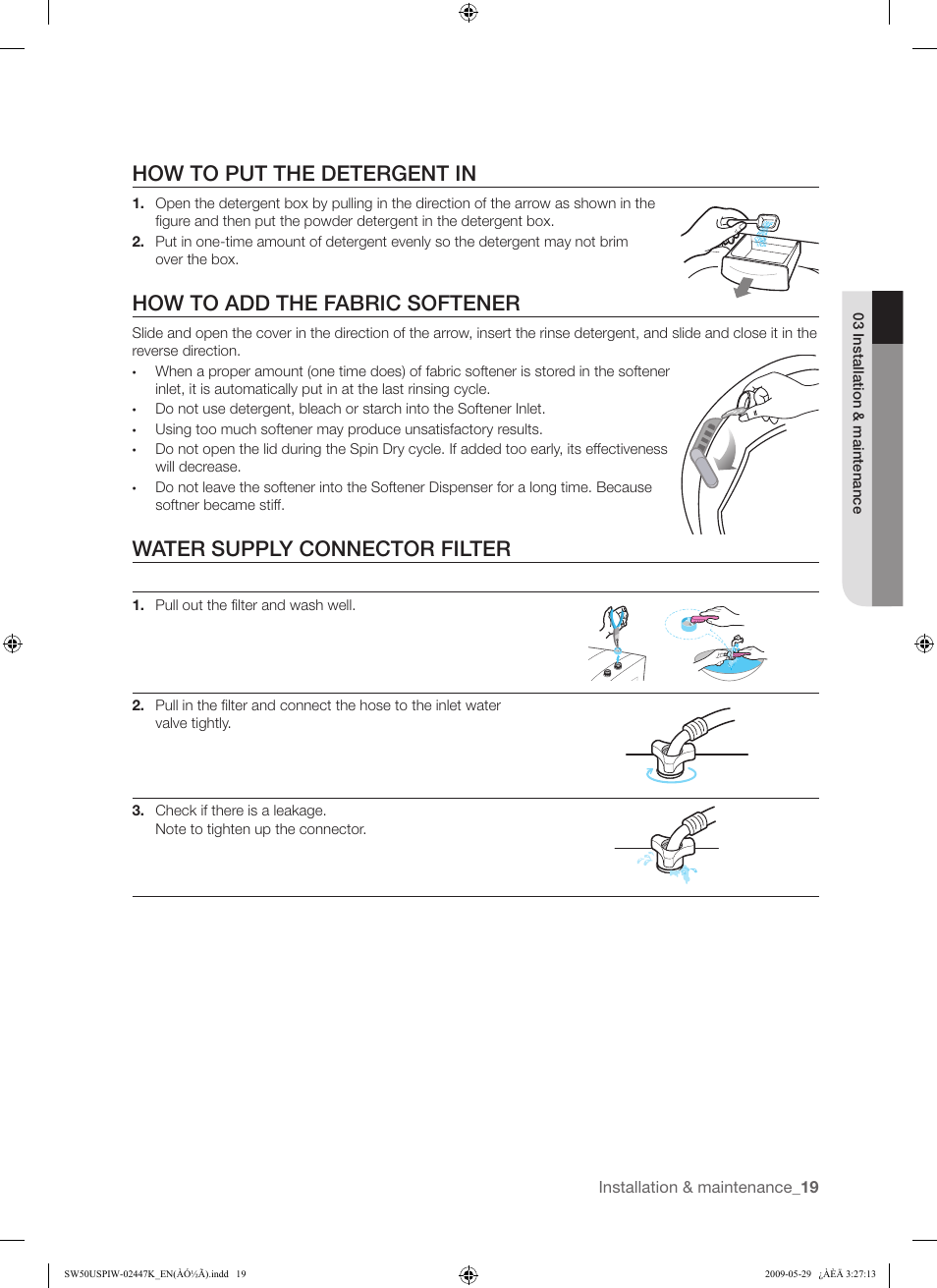 How to put the detergent in, How to add the fabric softener, Water supply connector filter | Samsung SW50USP User Manual | Page 19 / 24