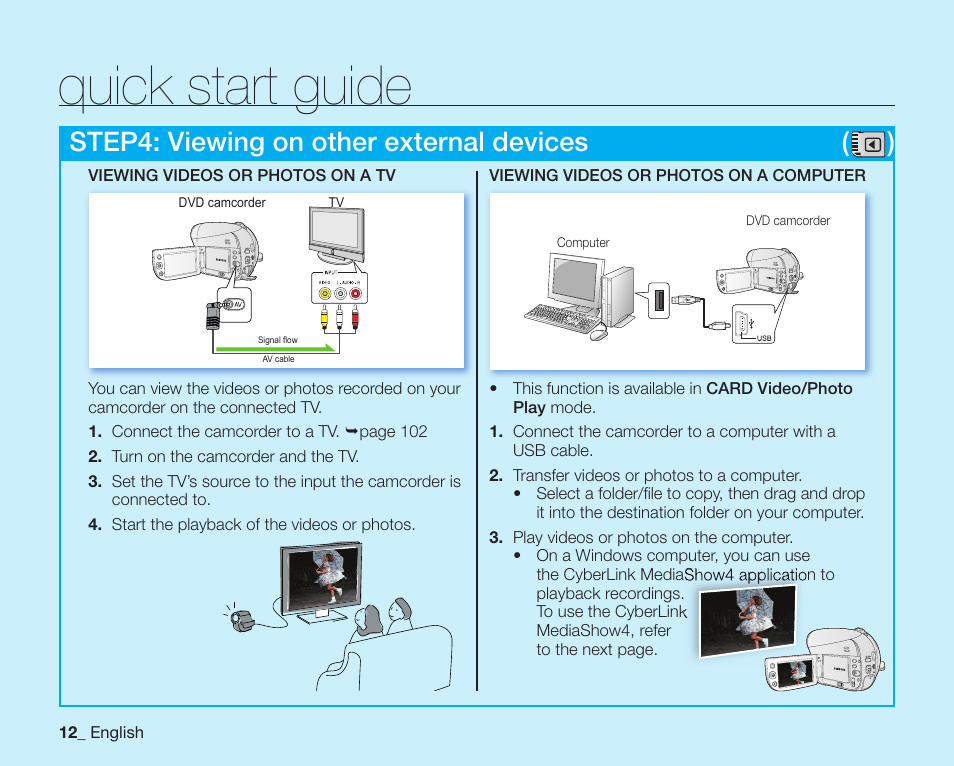 Quick start guide, Step4: viewing on other external devices ( ) | Samsung SC-DX200 User Manual | Page 26 / 147