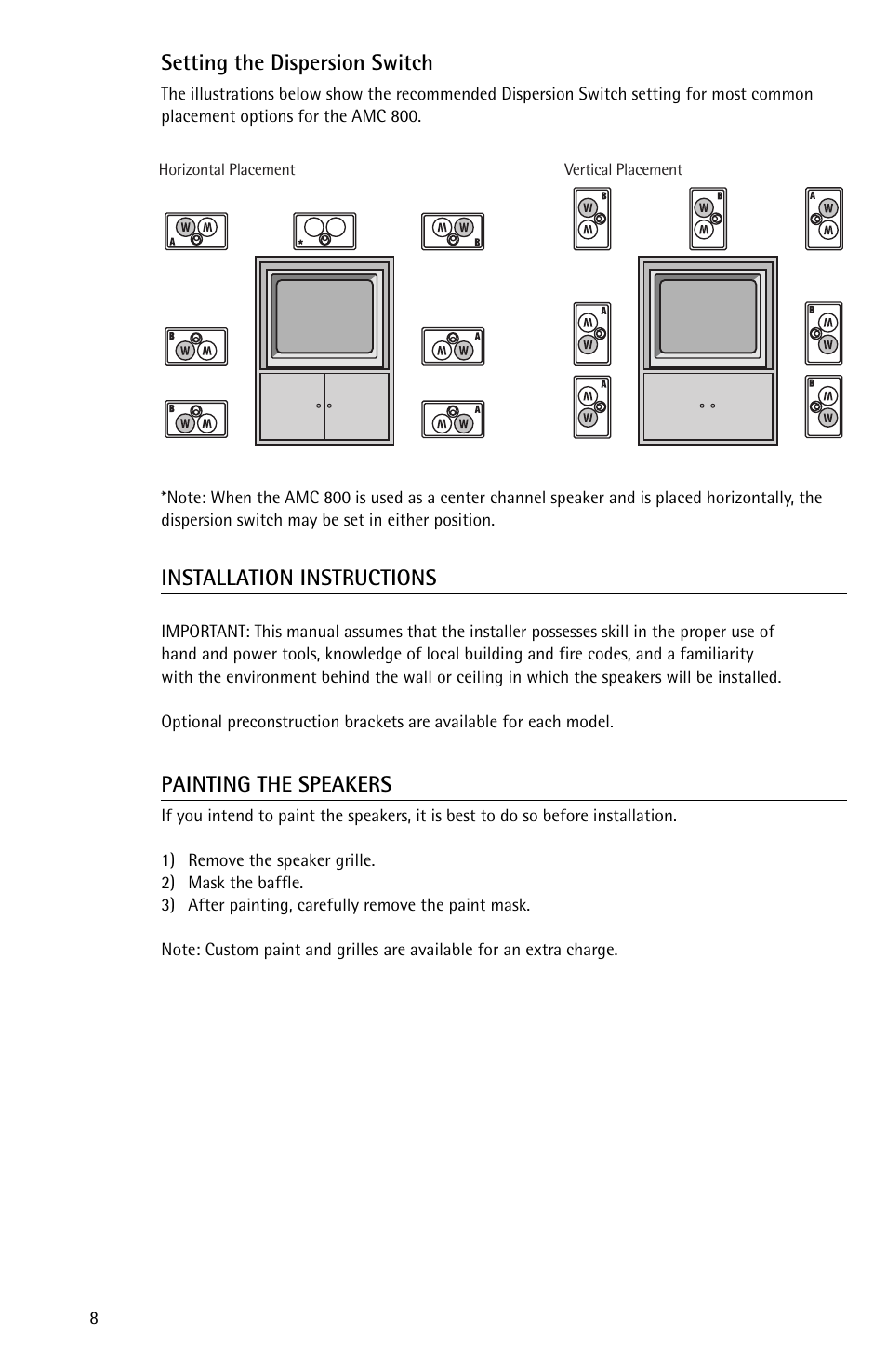 Setting the dispersion switch, Installation instructions, Painting the speakers | Snell Acoustics AMC 760 User Manual | Page 8 / 12