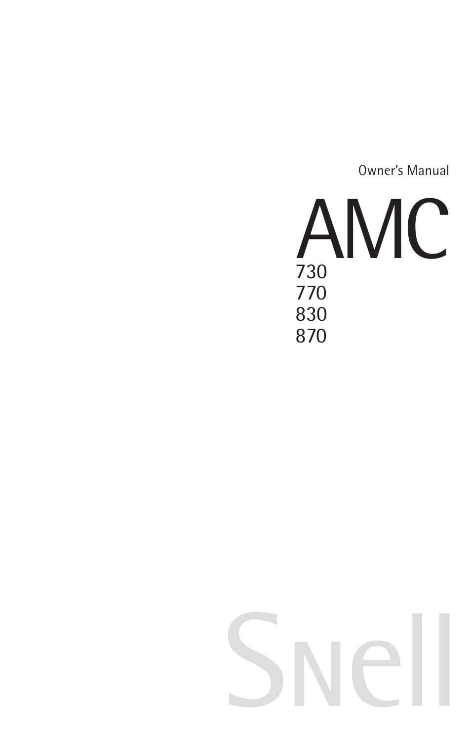 Snell Acoustics 730 770 830 870 User Manual | 12 pages