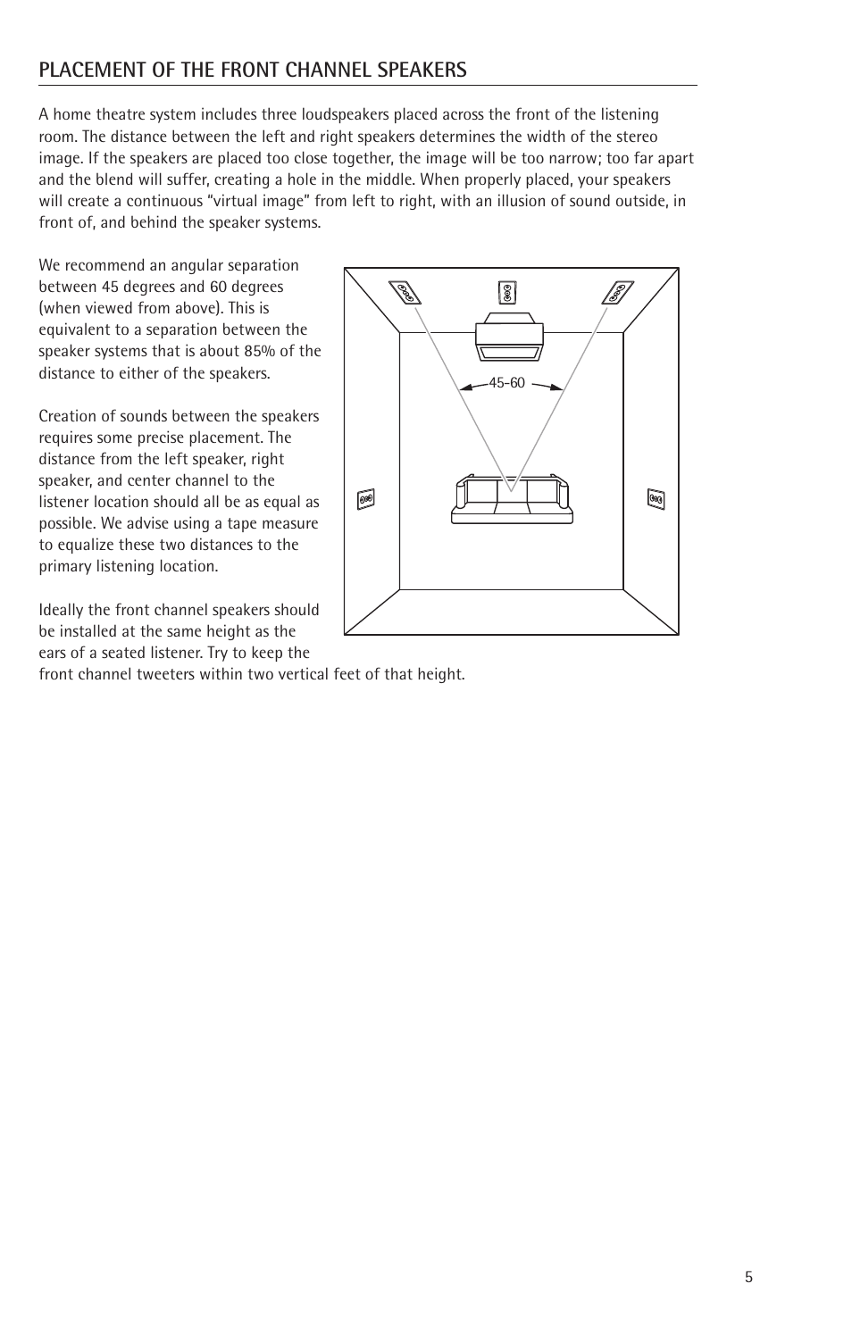 Placement of the front channel speakers | Snell Acoustics 730 770 830 870 User Manual | Page 5 / 12