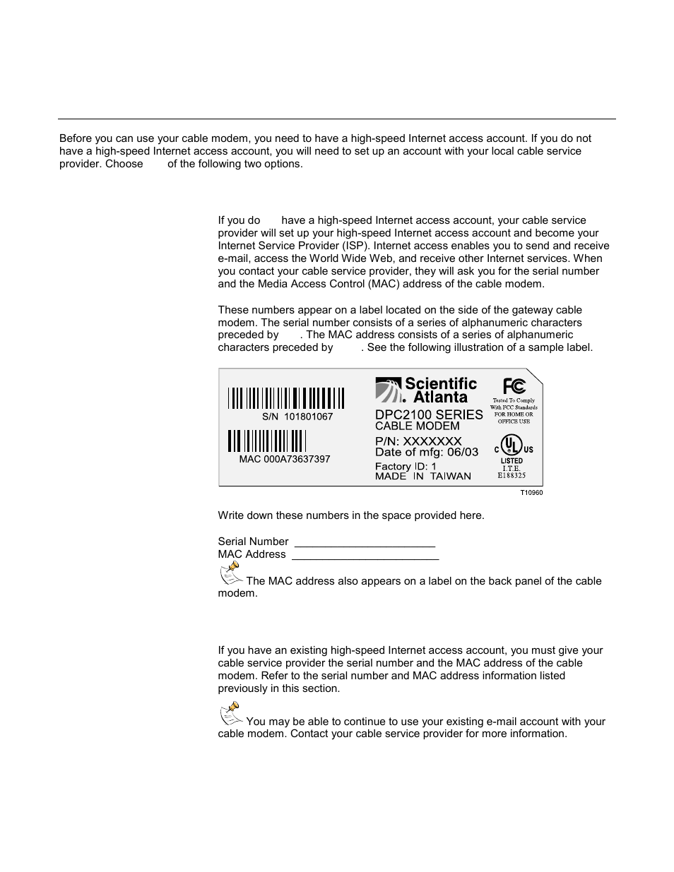 I do not have a high-speed internet access account, How do i connect my devices to use the internet | Scientific Atlanta WebSTAR DPC2100 User Manual | Page 10 / 26