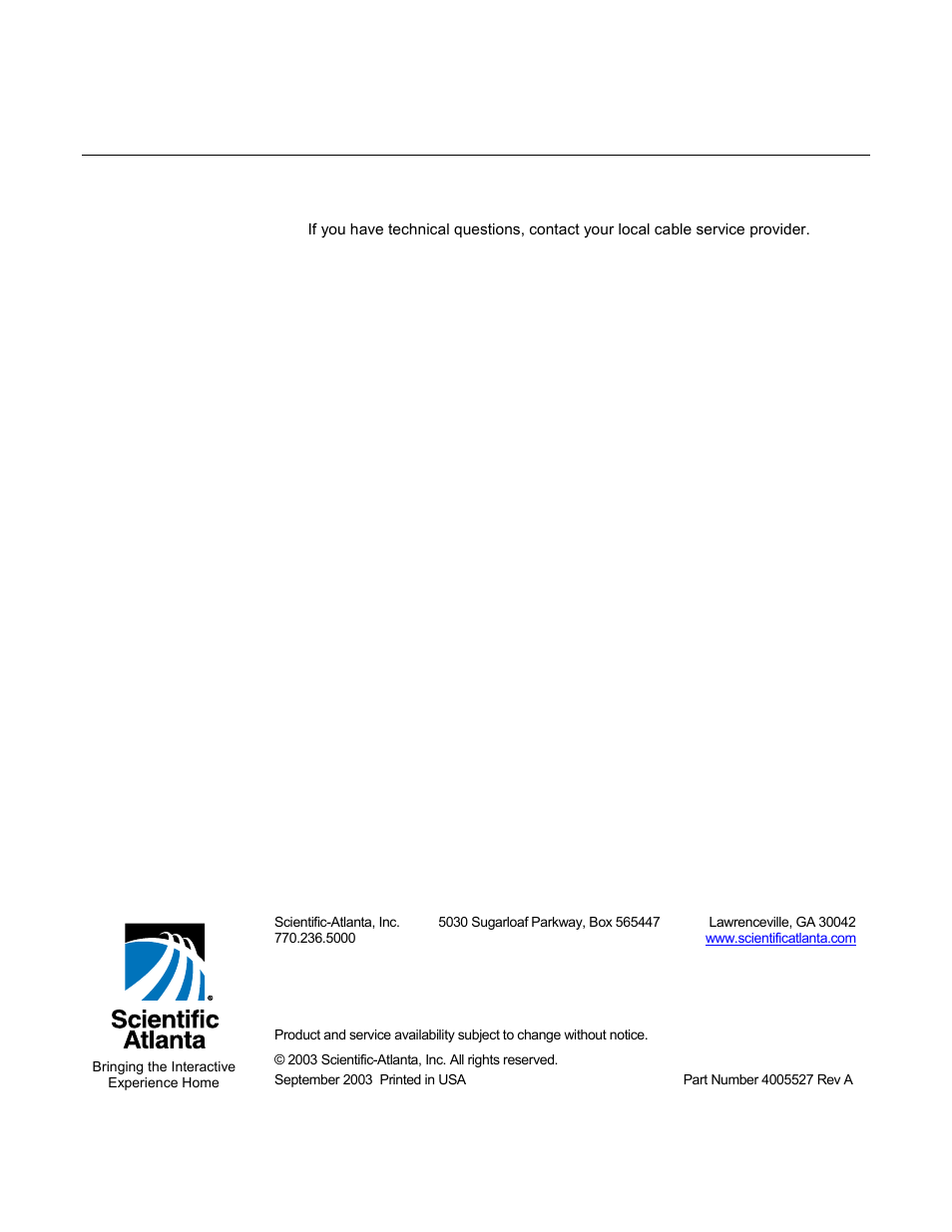 For information, If you have questions | Scientific Atlanta WebSTAR DPC2100 User Manual | Page 26 / 26