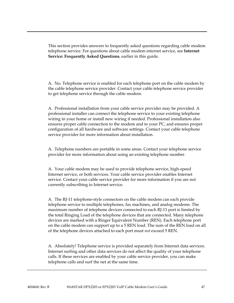 Telephone service: frequently asked questions, Introduction, Frequently asked questions | Q. how do i arrange for installation, Q. how many telephones can i connect | Scientific Atlanta WebSTAR EPX2203 User Manual | Page 48 / 55