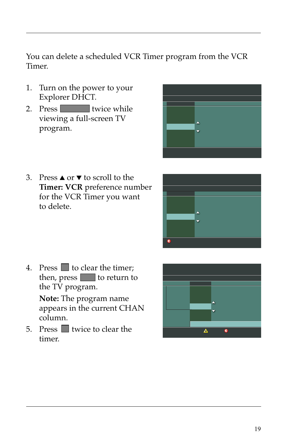 Scheduling vcr recording, Continued clearing a vcr timer, Settings | Cexit | Scientific Atlanta VCR Commander User Manual | Page 19 / 28