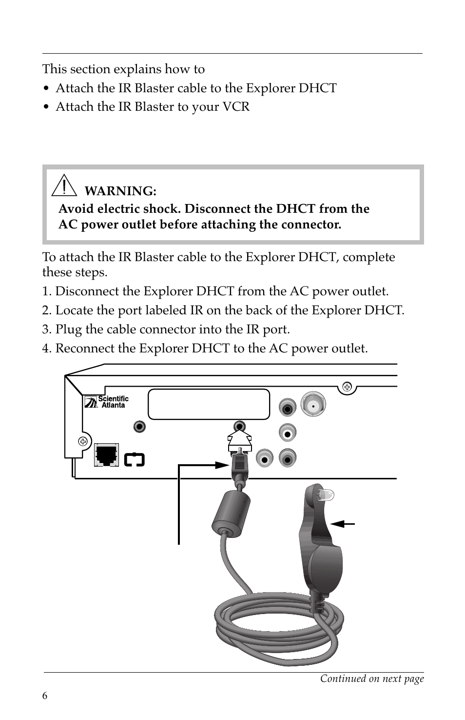 Installing the ir blaster, Attaching the ir blaster cable connector, Ir blaster cable connector | 6continued on next page | Scientific Atlanta VCR Commander User Manual | Page 6 / 28