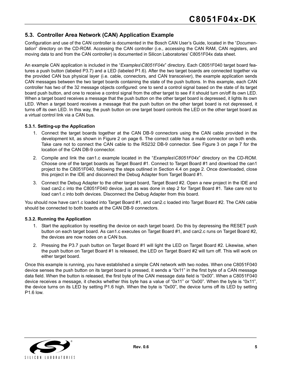 Controller area network (can) application example, Setting-up the application, Running the application | Silicon Laboratories C8051F04X-DK User Manual | Page 5 / 16