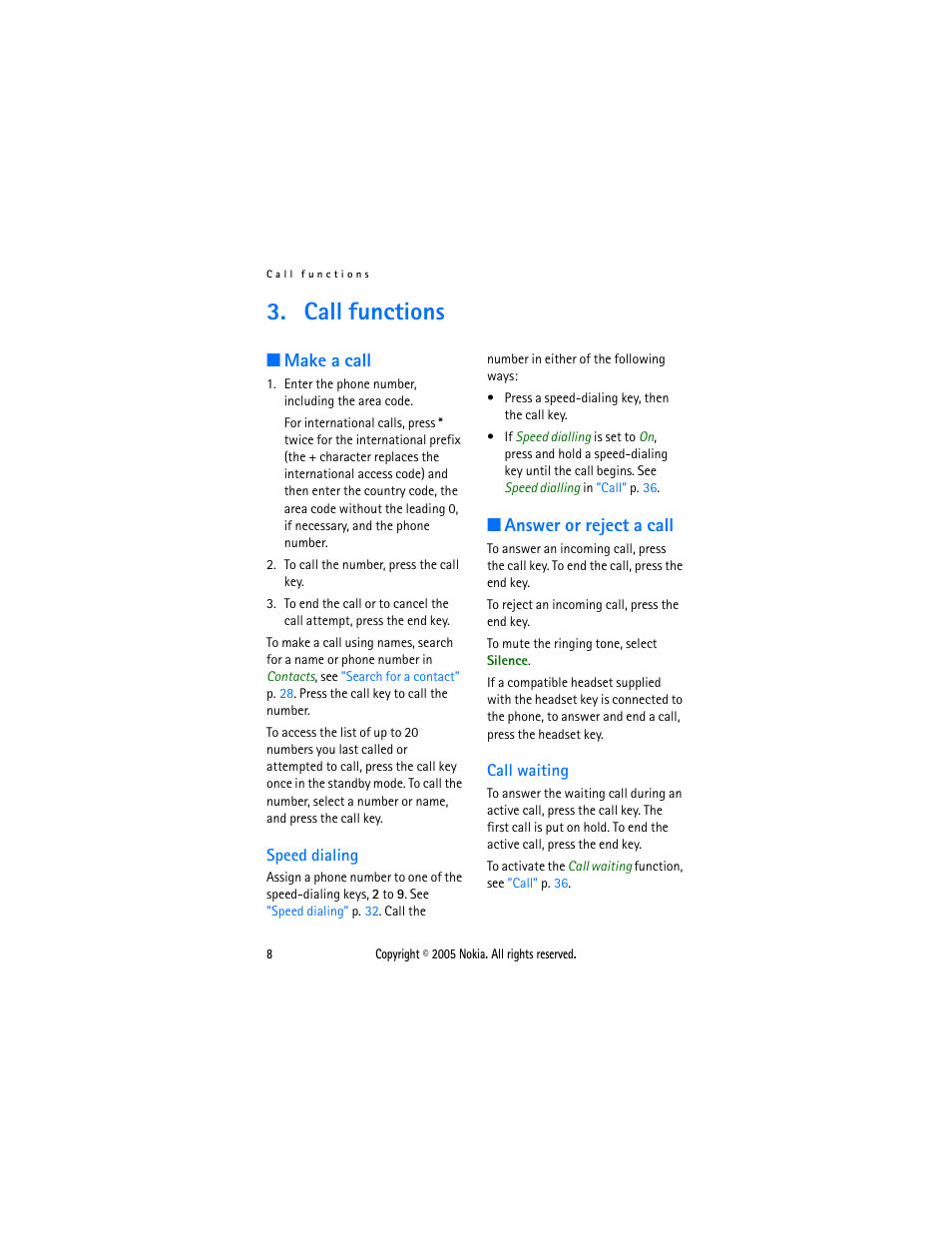 Call functions, Make a call, Speed dialing | Answer or reject a call, Call waiting | Sonic Alert Nokia phone 6021 User Manual | Page 21 / 99