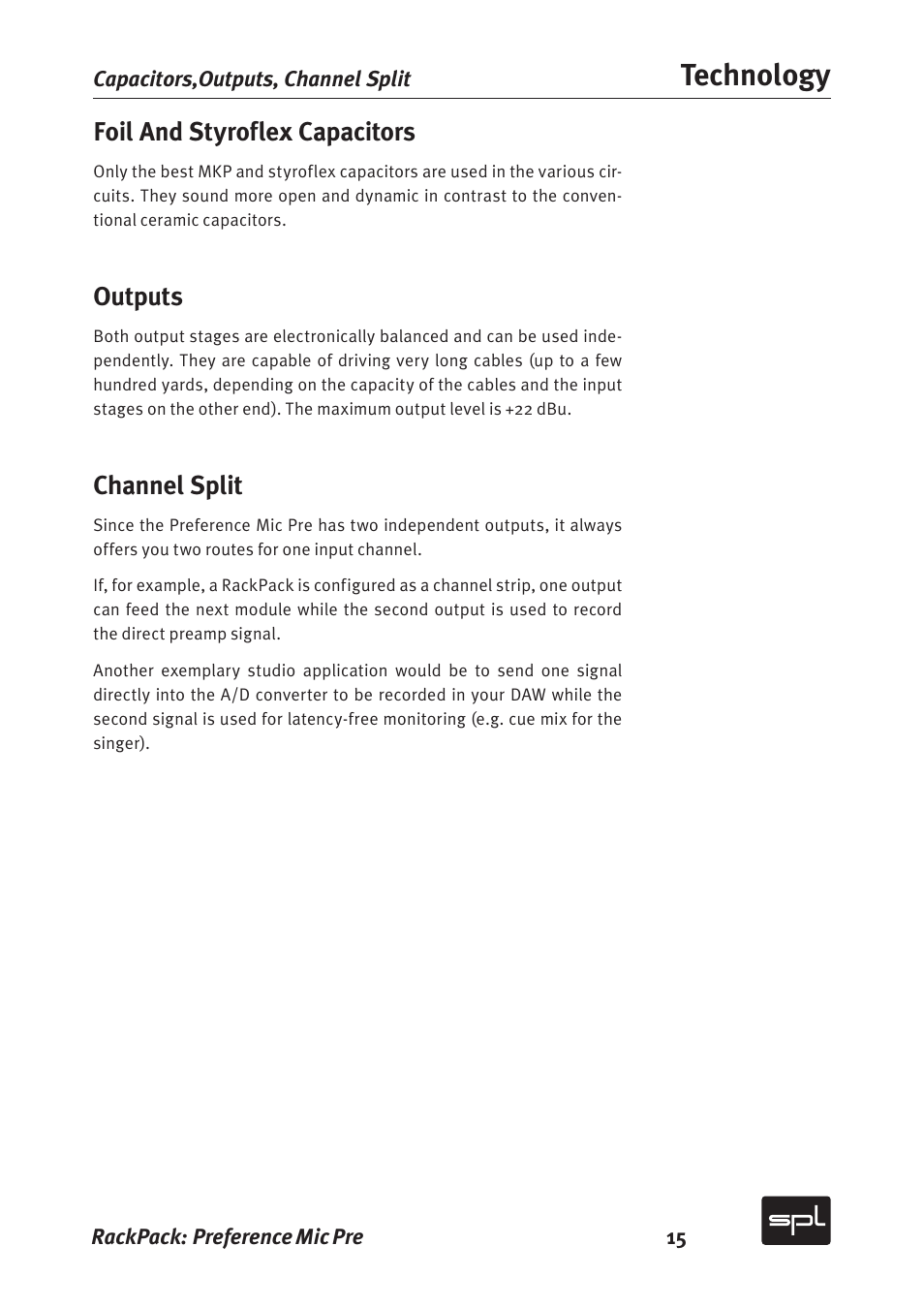 Technology, Foil and styroflex capacitors, Outputs | Channel split | Sound Performance Lab 2711 User Manual | Page 15 / 20