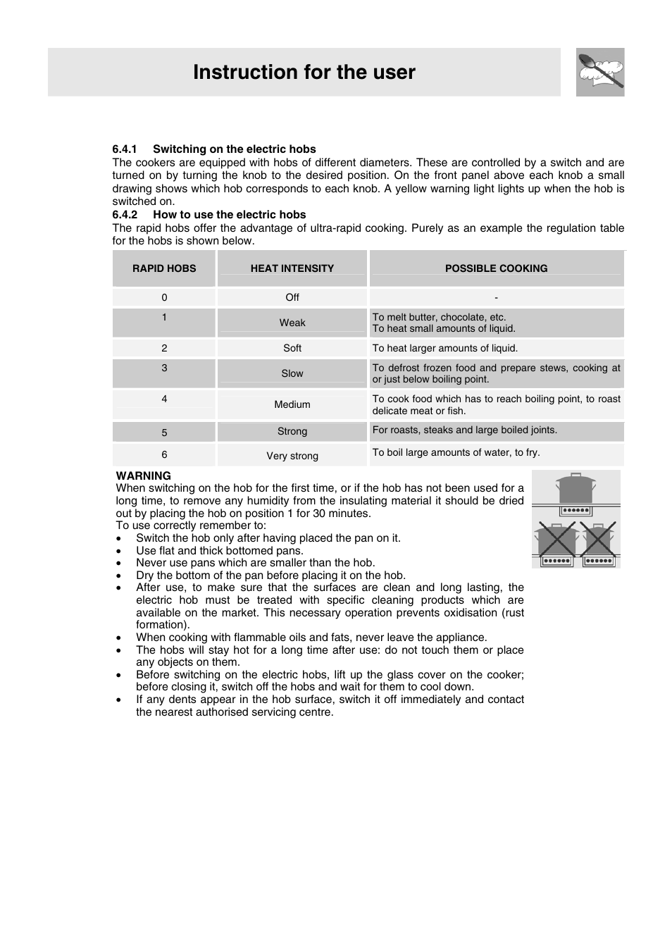 4 switching on the electric hob, 1 switching on the electric hobs, 2 how to use the electric hobs | Instruction for the user, Rapid hobs heat intensity possible cooking, Weak, Soft, Slow, Medium, Strong | Smeg WIL61BVM User Manual | Page 14 / 24