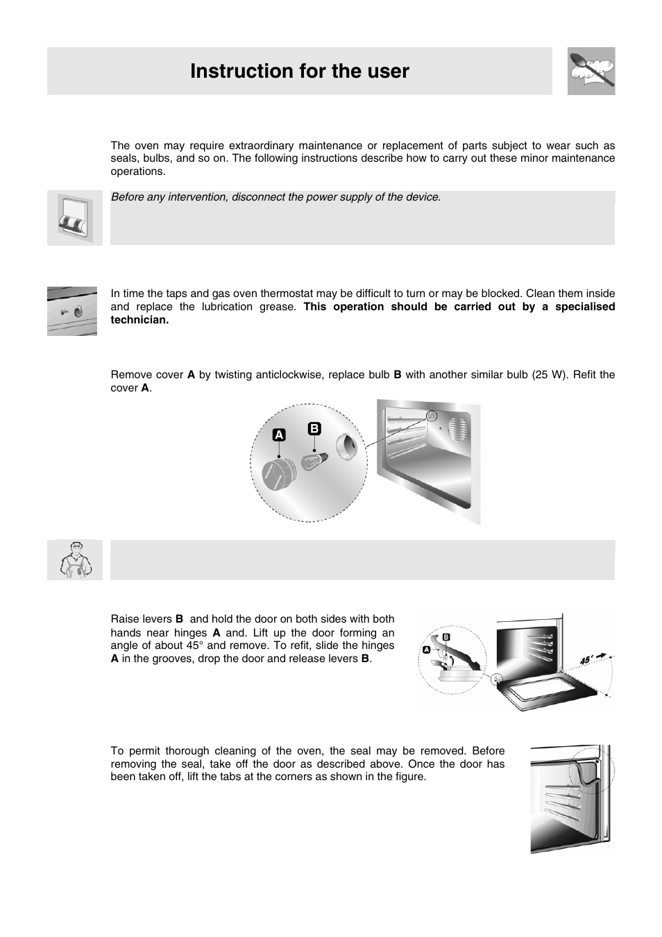 12 extraordinary maintenance, 1 lubrication of the taps and gas oven thermostat, 2 replacement of light bulb | 3 removing the door, 4 oven door seal, Extraordinary maintenance, Instruction for the user | Smeg WIL61BVM User Manual | Page 24 / 24