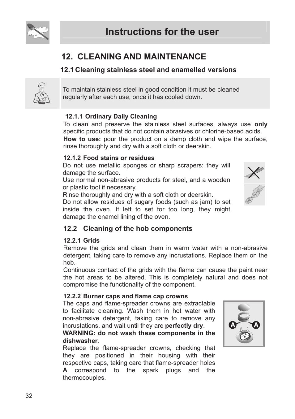 Instructions for the user, Cleaning and maintenance, 1 cleaning stainless steel and enamelled versions | 2 cleaning of the hob components | Smeg FS60XNG User Manual | Page 30 / 36