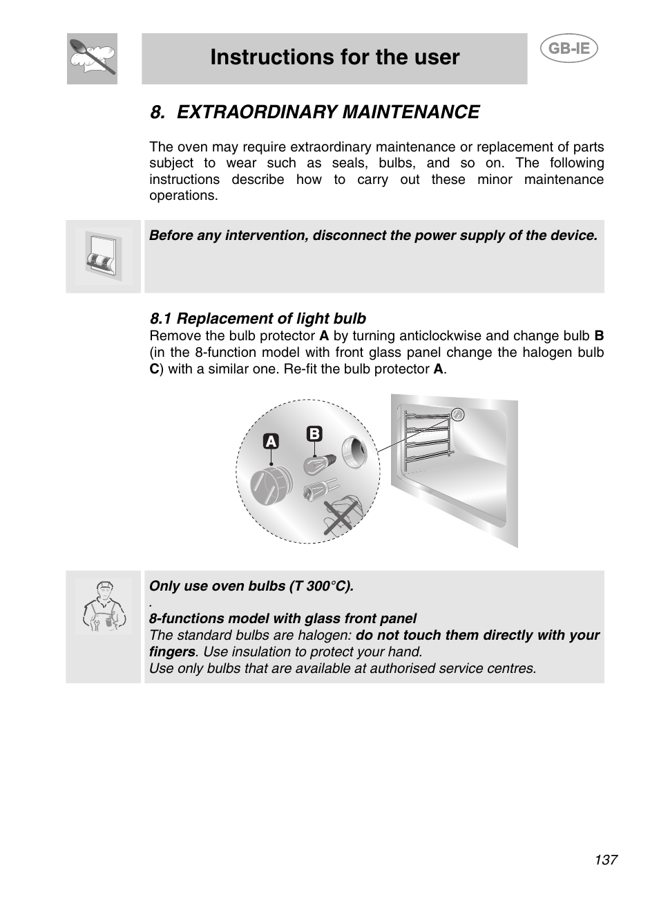 Extraordinary maintenance, 1 replacement of light bulb, Instructions for the user | Smeg KE250X User Manual | Page 26 / 27