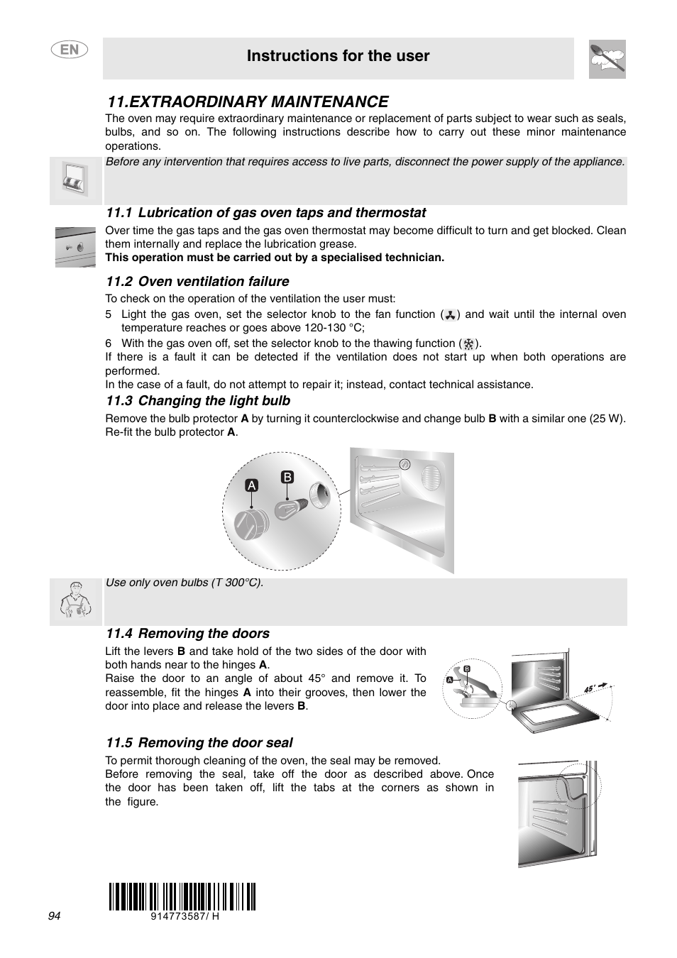 Extraordinary maintenance, 1 lubrication of gas oven taps and thermostat, 2 oven ventilation failure | 3 changing the light bulb, 4 removing the doors, 5 removing the door seal, Instructions for the user | Smeg C6GVXI User Manual | Page 23 / 23