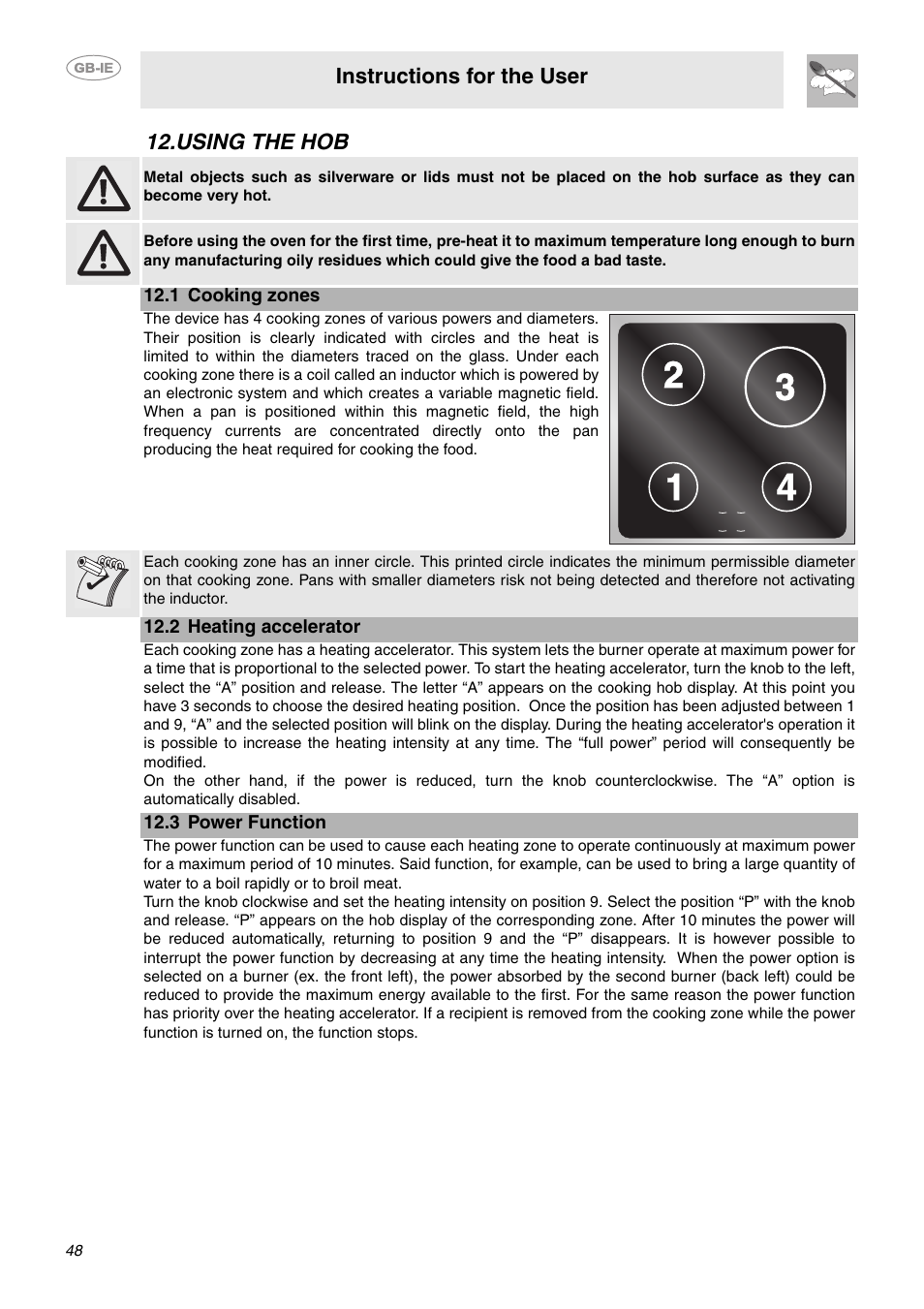 Using the hob, 1 cooking zones, 2 heating accelerator | 3 power function, Instructions for the user | Smeg CE6IMX User Manual | Page 19 / 27