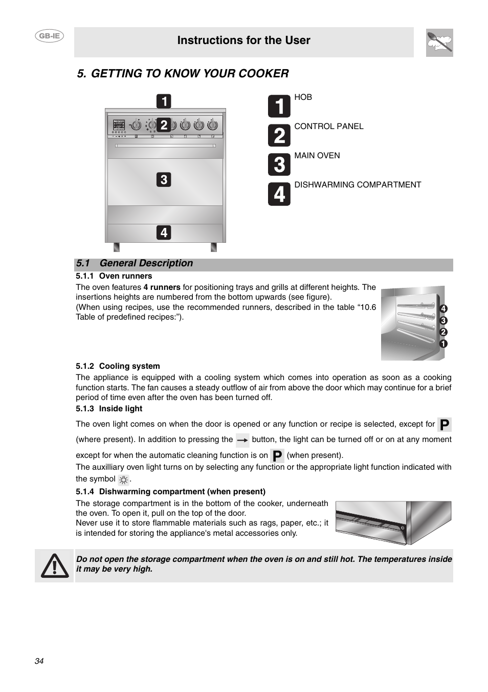 Getting to know your cooker, 1 general description, 1 oven runners | 2 cooling system, 3 inside light, 4 dishwarming compartment (when present), Instructions for the user | Smeg CE6IMX User Manual | Page 5 / 27