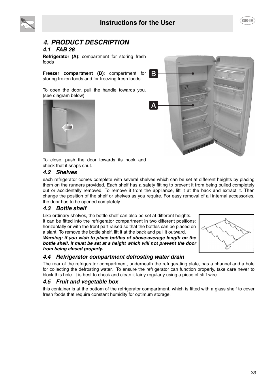 Product description, 1 fab 28, 2 shelves | 3 bottle shelf, 4 refrigerator compartment defrosting water drain, 5 fruit and vegetable box, Instructions for the user | Smeg FAB28LO User Manual | Page 5 / 16