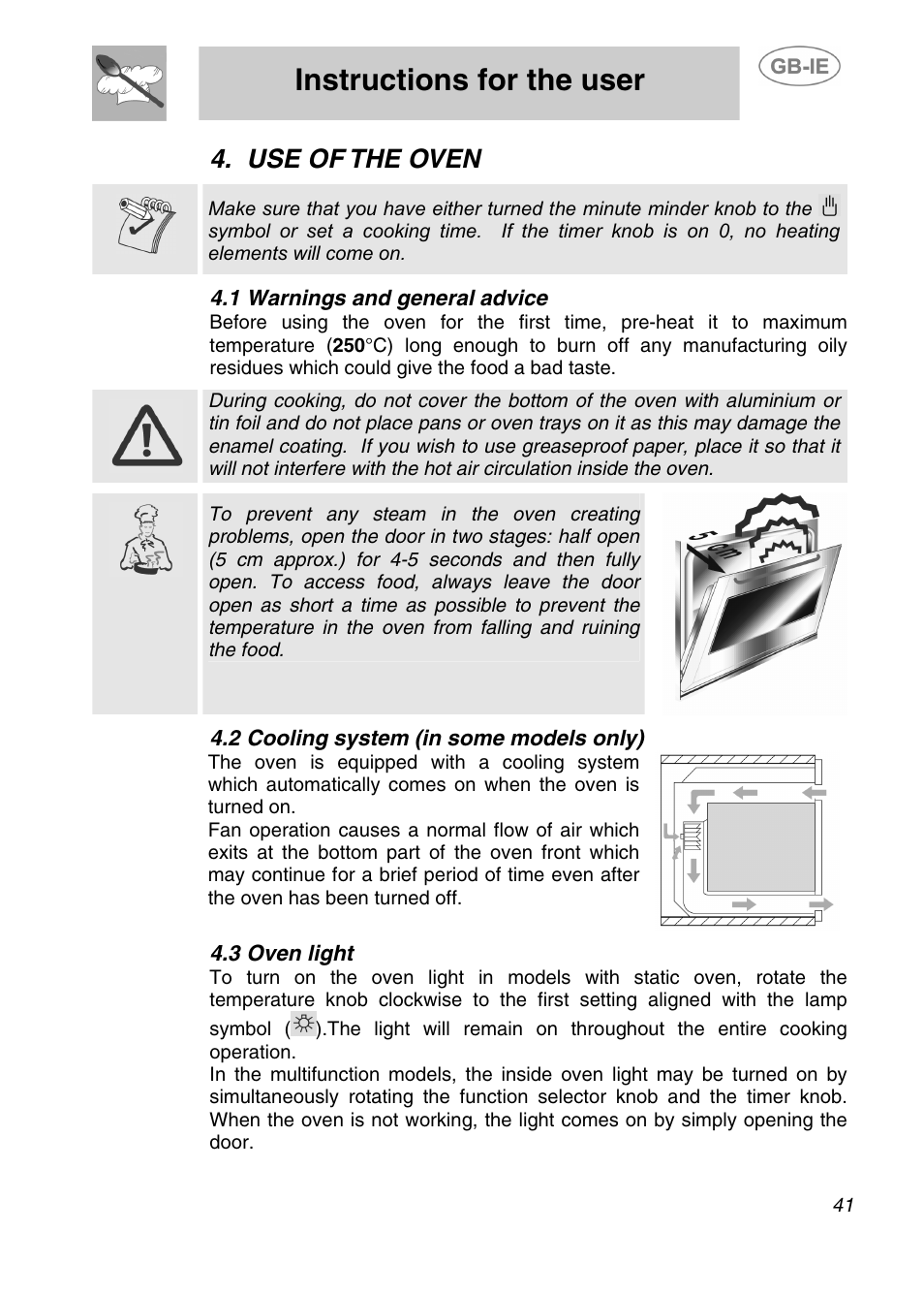 Instructions for the user, Use of the oven, 1 warnings and general advice | 2 cooling system (in some models only), 3 oven light | Smeg 910TB000 User Manual | Page 14 / 25