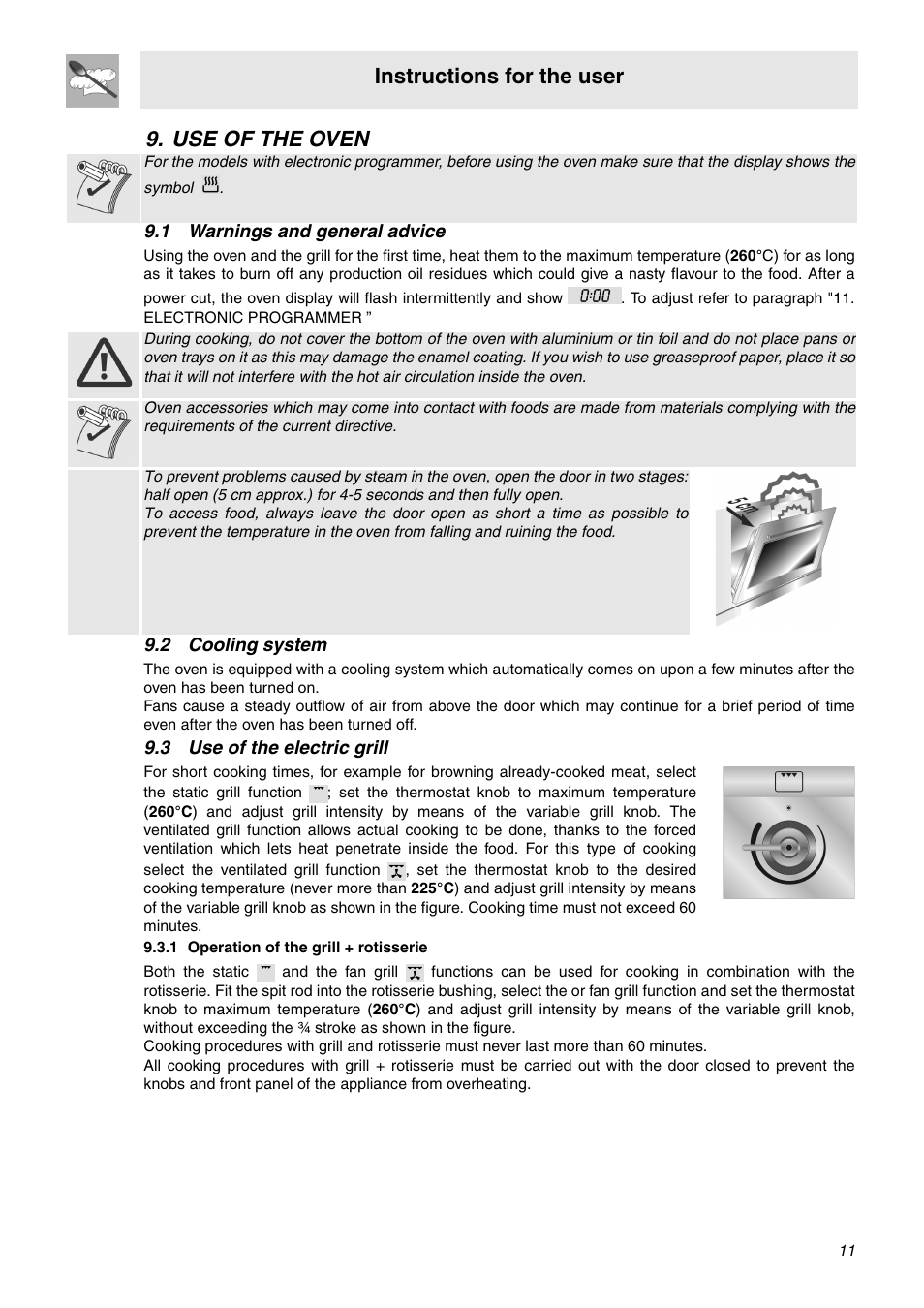 Use of the oven, 1 warnings and general advice, 2 cooling system | 3 use of the electric grill, 1 operation of the grill + rotisserie, Instructions for the user | Smeg SNZ91MFX User Manual | Page 9 / 24