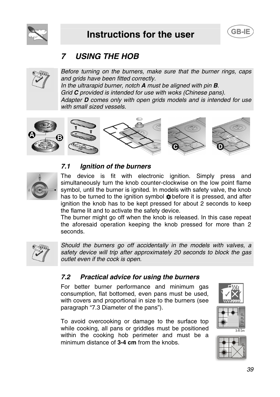 7 using the hob, 1 ignition of the burners, 2 practical advice for using the burners | Using the hob, Instructions for the user | Smeg AP64S3 User Manual | Page 16 / 20