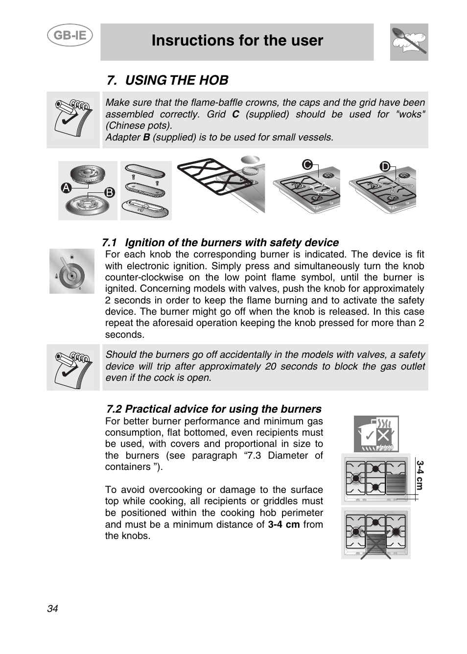 Using the hob, 1 ignition of the burners with safety device, 2 practical advice for using the burners | Insructions for the user | Smeg Genuine Apell Gas Hob AP704S3 User Manual | Page 14 / 16