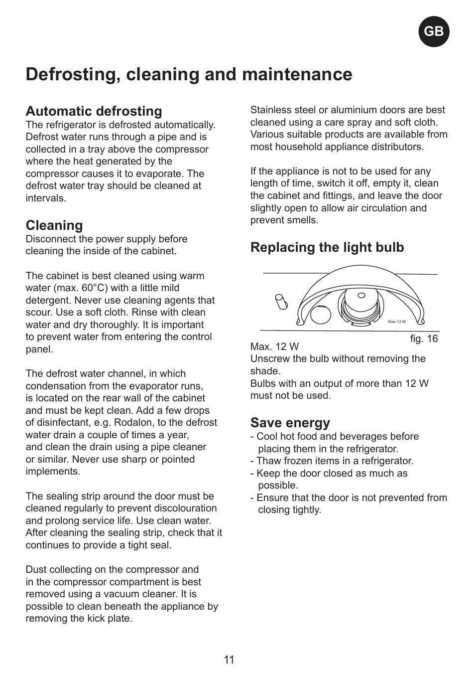 Defrosting, cleaning and maintenance, Gb automatic defrosting, Cleaning | Replacing the light bulb, Save energy | Smeg SW Range User Manual | Page 11 / 14