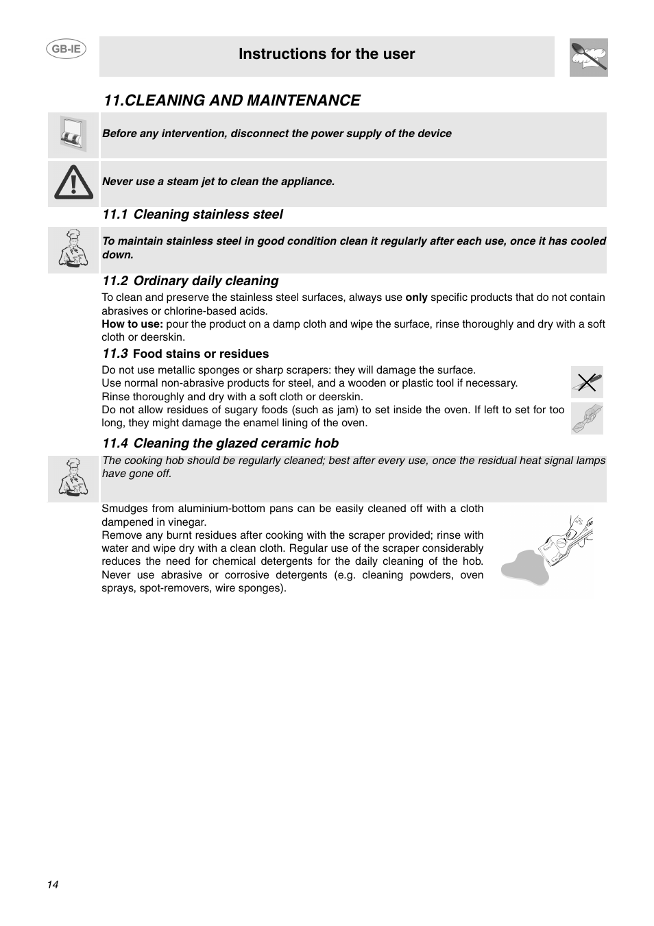 Cleaning and maintenance, 1 cleaning stainless steel, 2 ordinary daily cleaning | 3 food stains or residues, 4 cleaning the glazed ceramic hob, Instructions for the user | Smeg SUK62CMX5 User Manual | Page 12 / 16