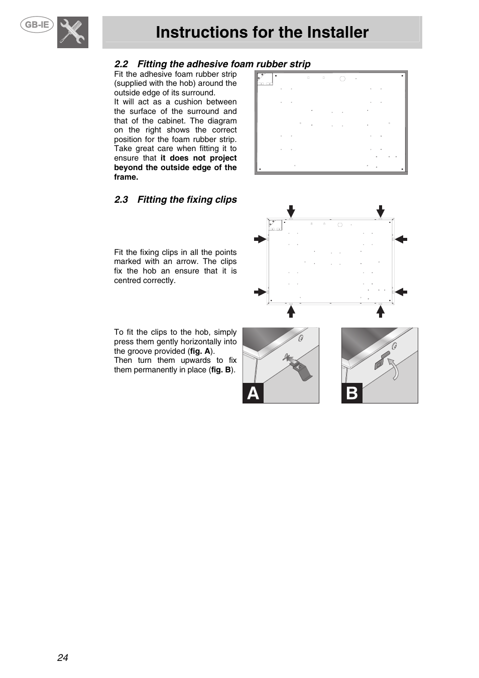 2 fitting the adhesive foam rubber strip, 3 fitting the fixing clips, Fitting the adhesive foam rubber strip | Fitting the fixing clips, Instructions for the installer | Smeg PVA750D User Manual | Page 4 / 18