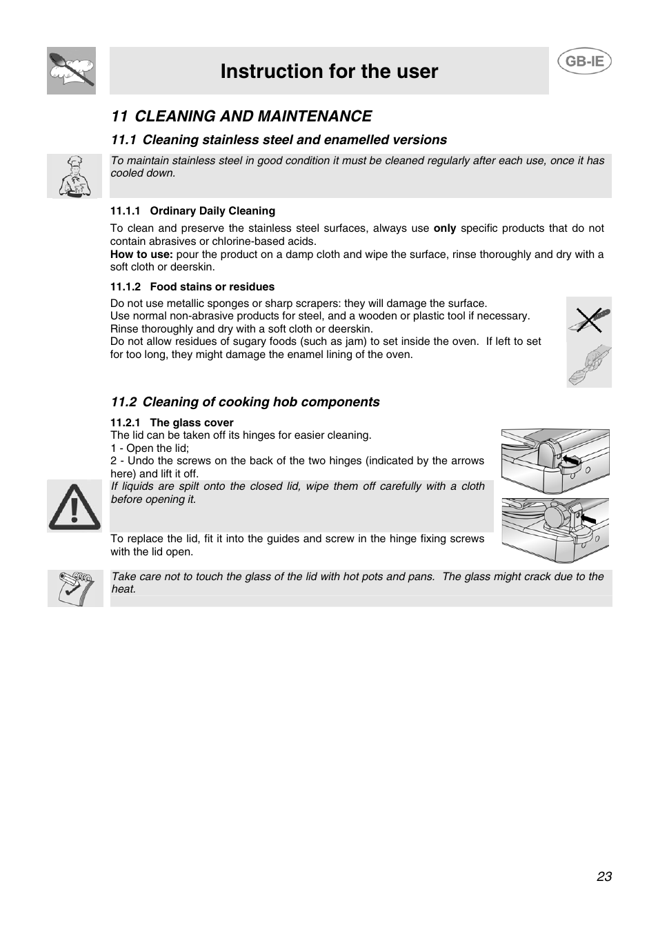 Instruction for the user, 11 cleaning and maintenance, 1 cleaning stainless steel and enamelled versions | 2 cleaning of cooking hob components | Smeg SCB80GX User Manual | Page 21 / 24