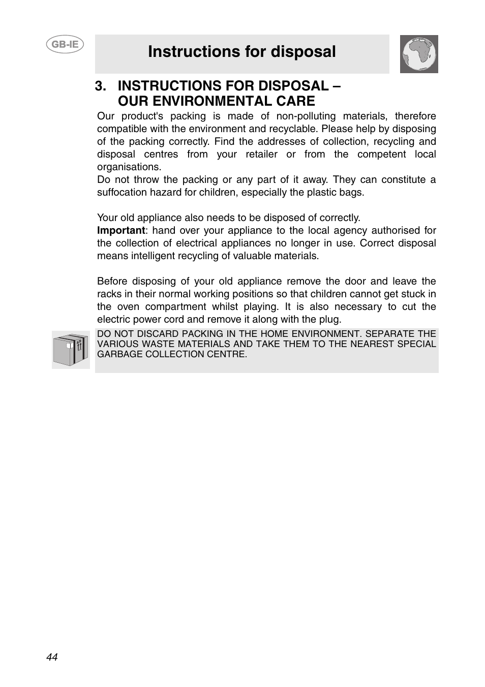 Instructions for disposal - our environmental care, Instructions for disposal, Instructions for disposal – our environmental care | Smeg SCP111-1 User Manual | Page 4 / 38